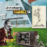 Is it Always Science?